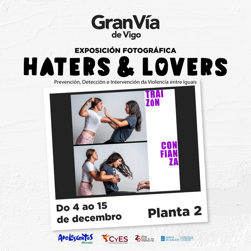 Haters&Lovers: Exposición Fotográfica